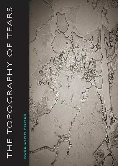 The Topography of Tears, Paperback