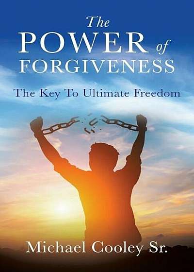 The Power of Forgiveness, Paperback