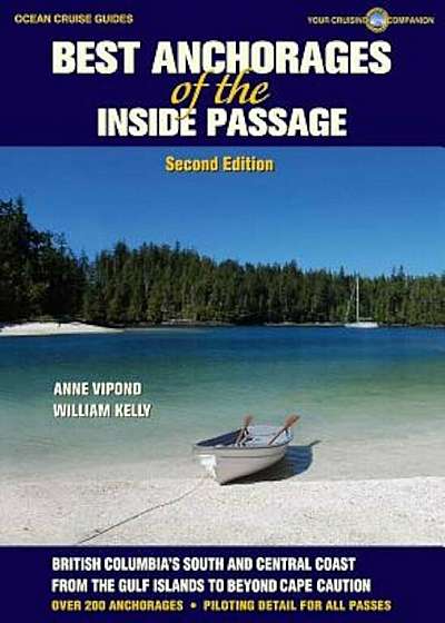 Best Anchorages of the Inside Passage: British Columbia's South and Central Coast, Paperback