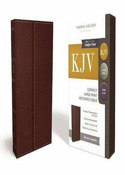 KJV, Reference Bible, Compact, Large Print, Snapflap Leather-Look, Burgundy, Red Letter Edition, Paperback