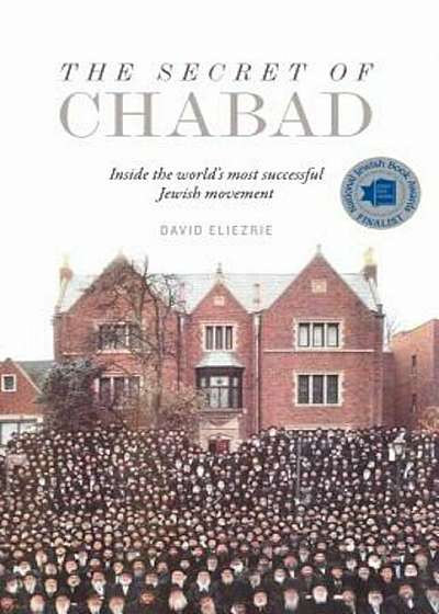 The Secret of Chabad: Inside the World's Most Successful Jewish Movement, Hardcover