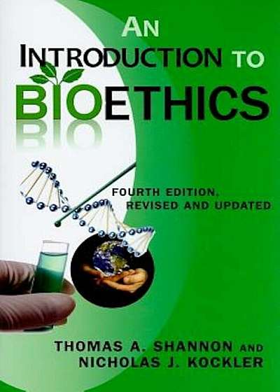 An Introduction to Bioethics, Paperback