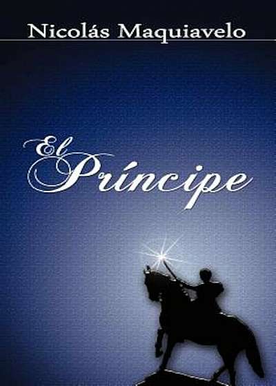 El Principe / The Prince, Paperback