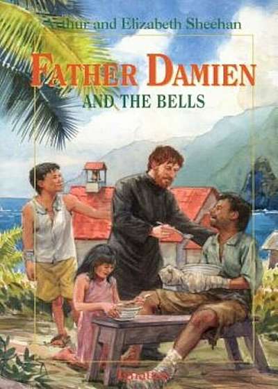 Father Damien and the Bells, Paperback