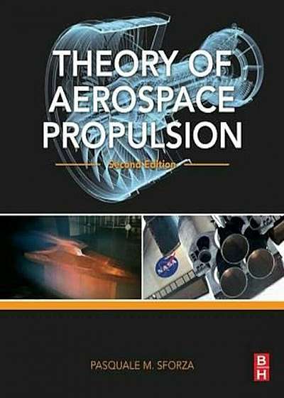 Theory of Aerospace Propulsion, Paperback