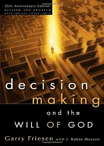Decision Making and the Will of God, Paperback