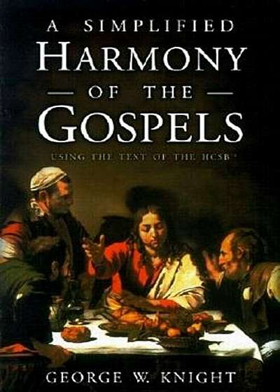 A Simplified Harmony of the Gospels, Paperback