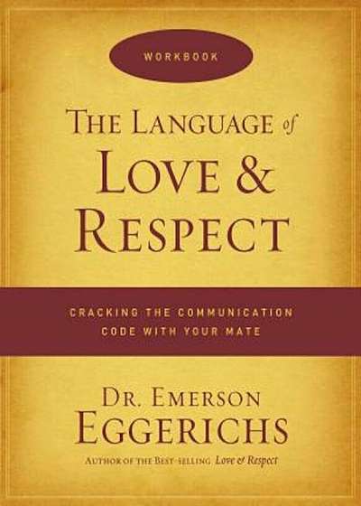 The Language of Love & Respect Workbook, Paperback