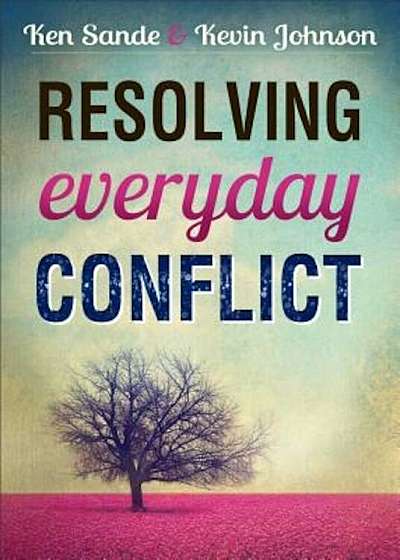 Resolving Everyday Conflict, Paperback
