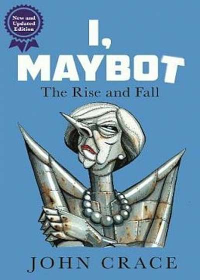 I, Maybot, Paperback