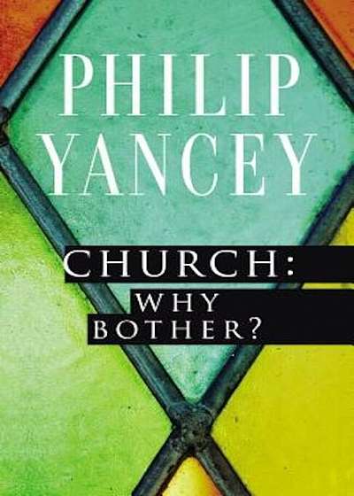 Church: Why Bother', Paperback