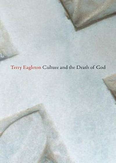Culture and the Death of God, Paperback