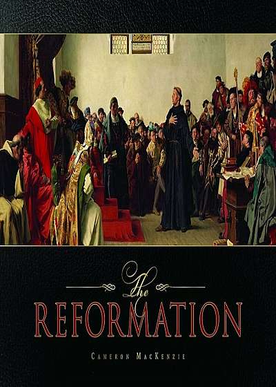 The Reformation, Hardcover