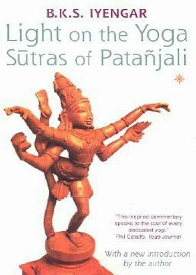 Light on the Yoga Sutras of Patanjali, Paperback