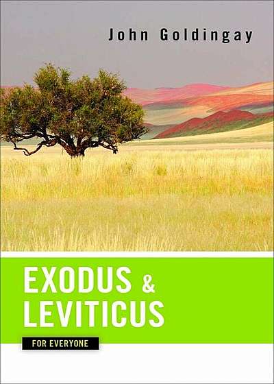Exodus and Leviticus for Everyone, Paperback