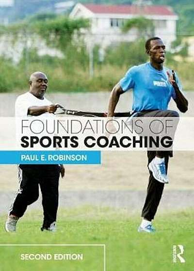Foundations of Sports Coaching, Paperback
