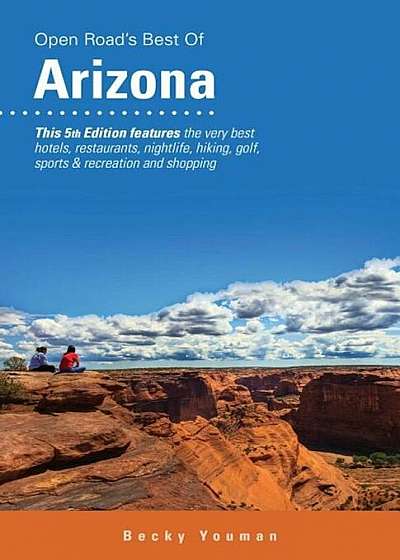 Open Road's Best of Arizona, Paperback