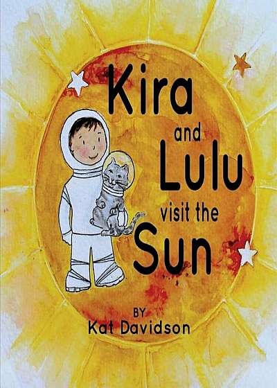 Kira and Lulu Visit the Sun, Paperback