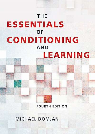 The Essentials of Conditioning and Learning, Paperback