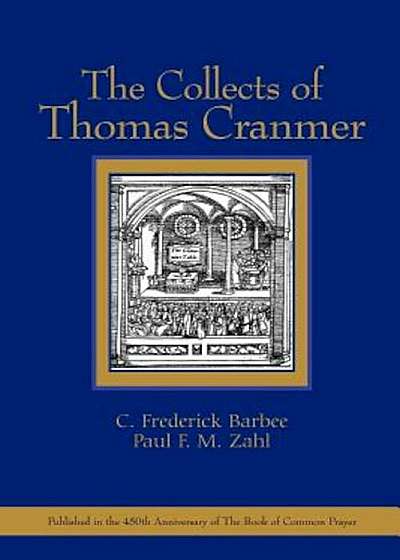 The Collects of Thomas Cranmer, Paperback
