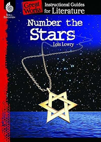 Number the Stars: An Instructional Guide for Literature: An Instructional Guide for Literature, Paperback