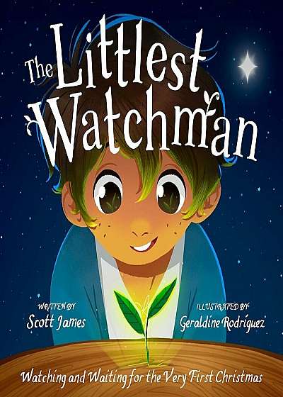 The Littlest Watchman, Hardcover