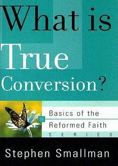 What Is True Conversion', Paperback
