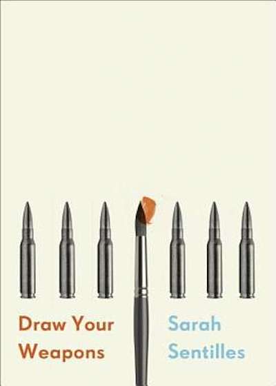 Draw Your Weapons, Hardcover