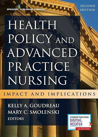 Health Policy and Advanced Practice Nursing: Impact and Implications, Paperback