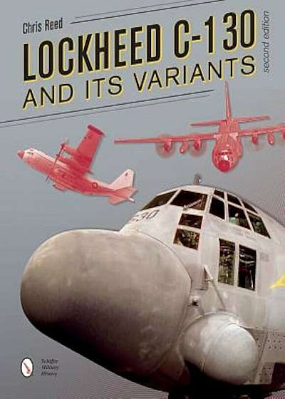 Lockheed C-130 and Its Variants, Paperback
