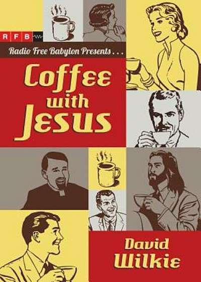 Coffee with Jesus, Paperback