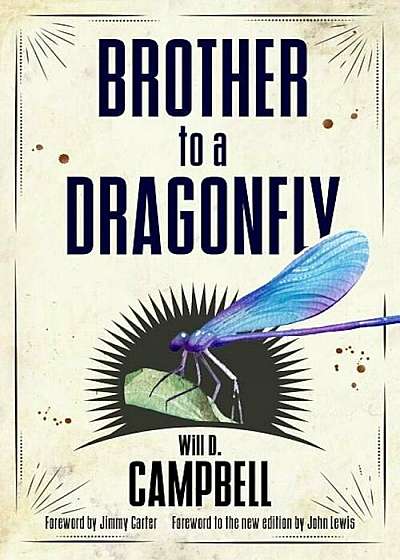 Brother to a Dragonfly, Paperback