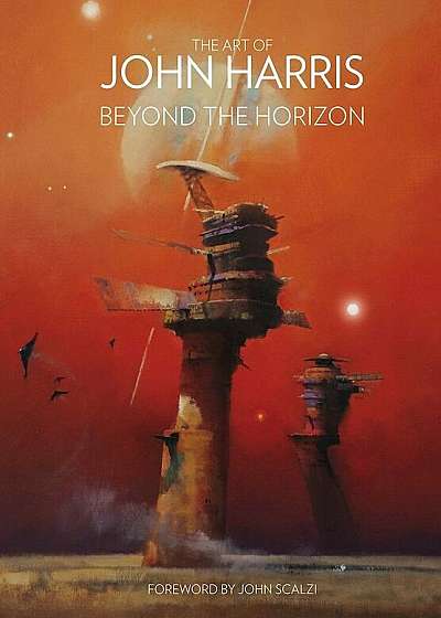 The Art of John Harris: Beyond the Horizon, Hardcover