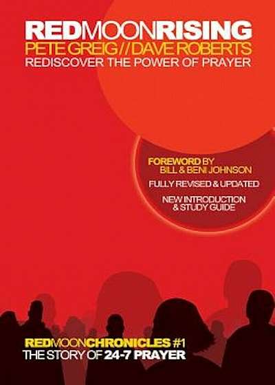 Red Moon Rising: Rediscover the Power of Prayer, Paperback