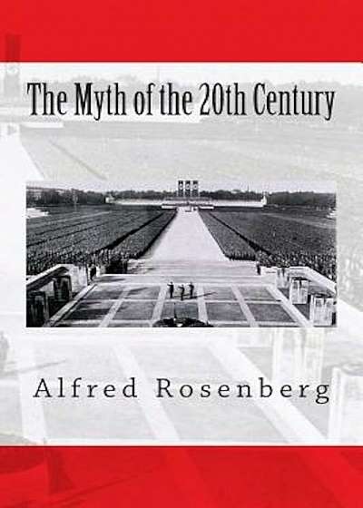 The Myth of the 20th Century, Paperback