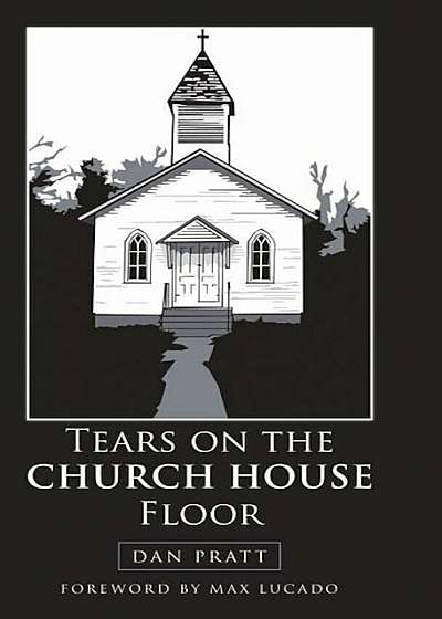 Tears on the Church House Floor, Hardcover