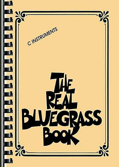 The Real Bluegrass Book, C Instruments, Paperback