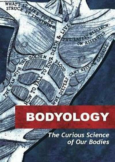 Bodyology, Paperback