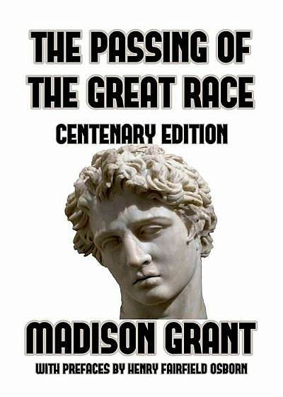 The Passing of the Great Race, Paperback
