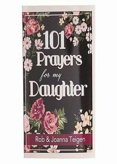 101 Prayers for My Daughter, Paperback