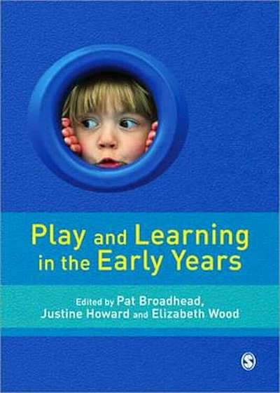 Play and Learning in the Early Years, Paperback