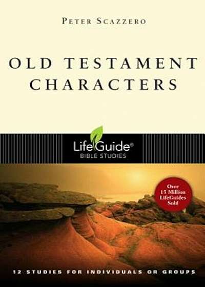 Old Testament Characters: Finding Our True Home, Paperback
