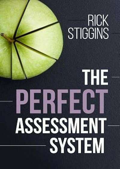 The Perfect Assessment System, Paperback
