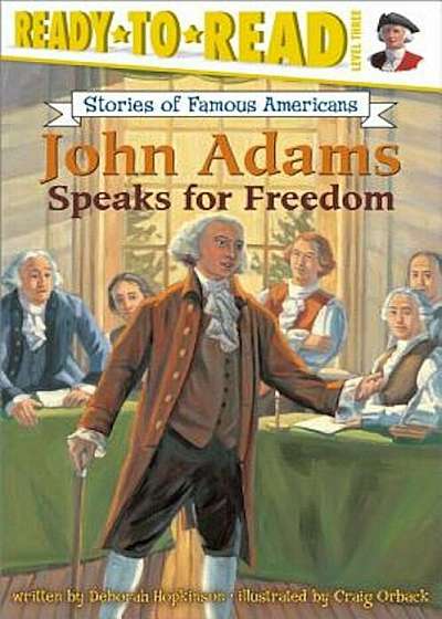 John Adams Speaks for Freedom, Paperback
