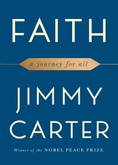Faith: A Journey for All, Hardcover