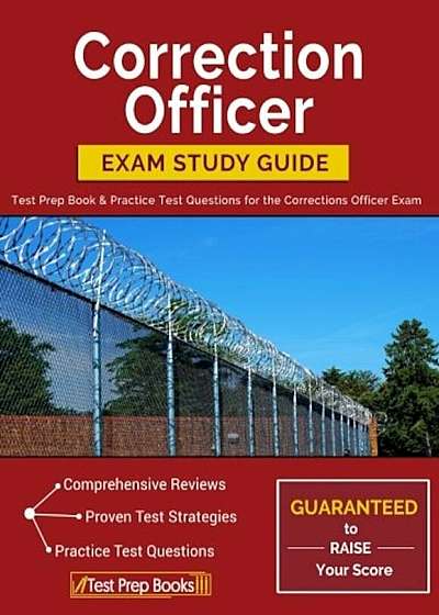 Correction Officer Exam Study Guide: Test Prep Book & Practice Test Questions for the Corrections Officer Exam, Paperback