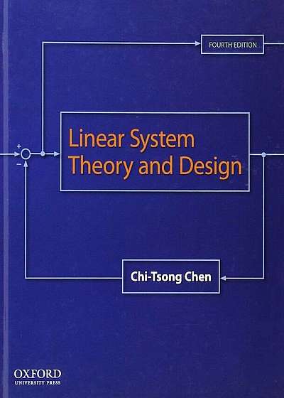 Linear System Theory and Design, Hardcover