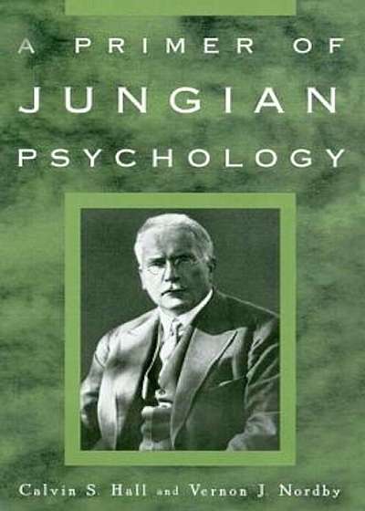 A Primer of Jungian Psychology, Paperback