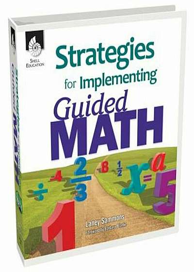 Strategies for Implementing Guided Math, Hardcover