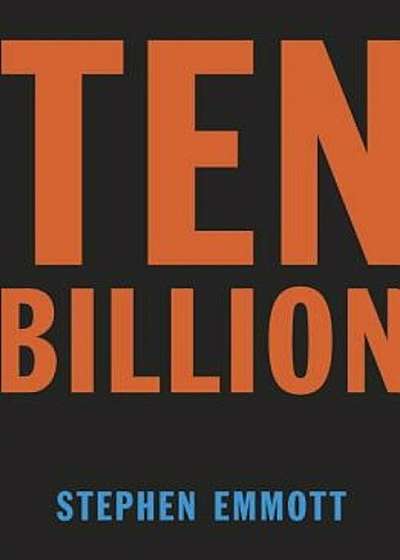 Ten Billion, Paperback